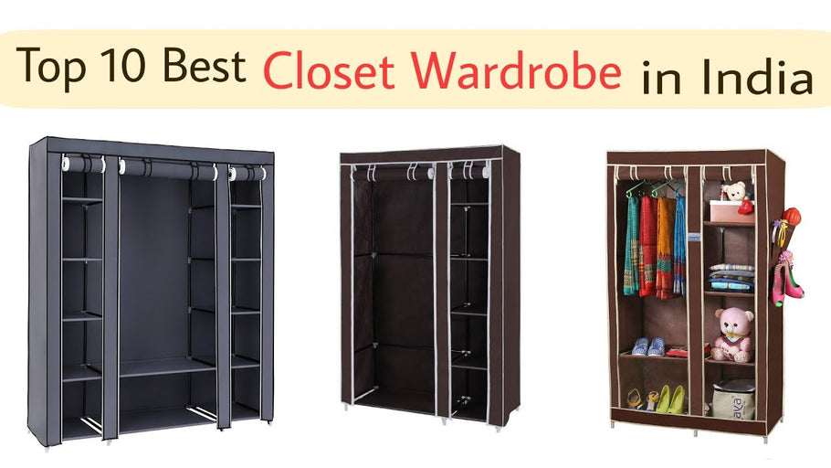 Top 10 Best Closet Wardrobe in India With Price 2019 | Best Portable Wardrobe