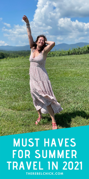 5 Must Haves for Summer Travel in 2021