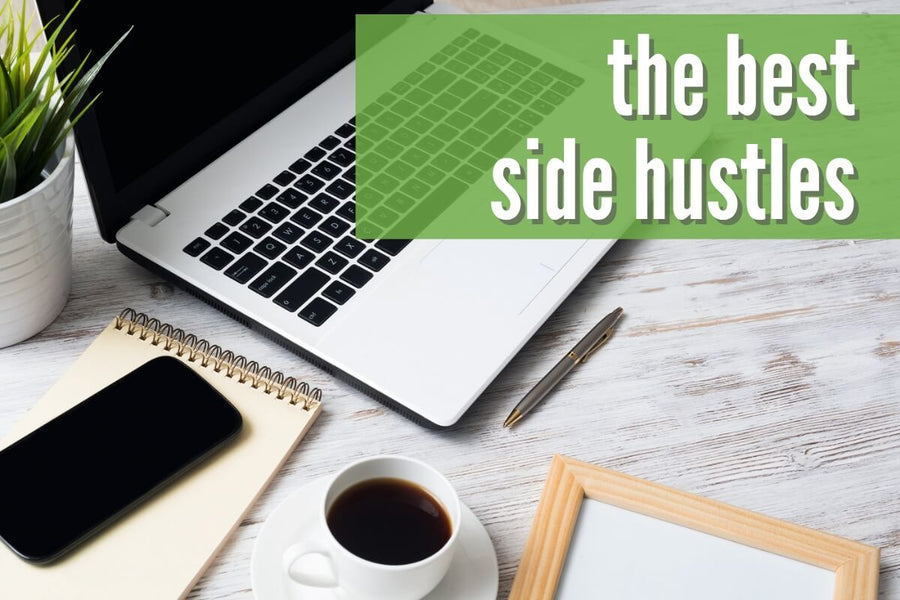 The 23 Best Side Hustles for 2023: $1,000+ in Your Spare Time!